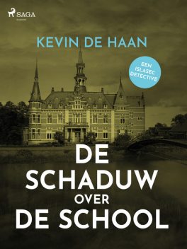 De schaduw over de school, Kevin de Haan