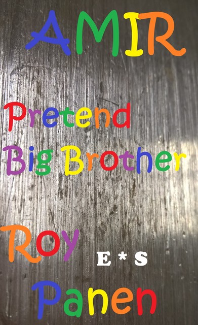 AMIR Pretend Big Brother (English / Swedish), Roy Panen