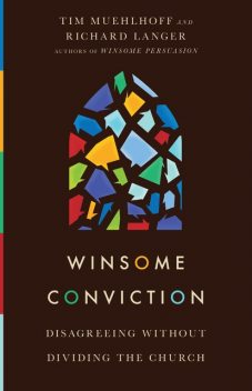 Winsome Conviction, Tim Muehlhoff