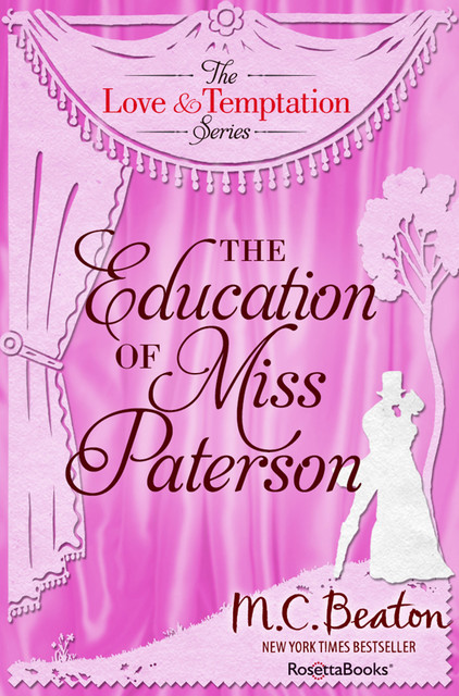 The Education of Miss Patterson, M.C.Beaton