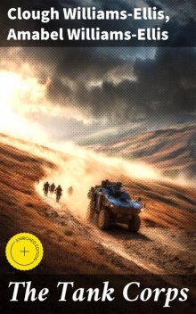 The Tank Corps, Clough Williams-Ellis, Amabel Williams-Ellis