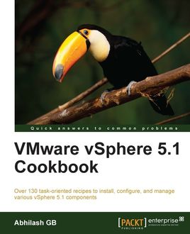 VMware vSphere 5.1 Cookbook, Abhilash GB