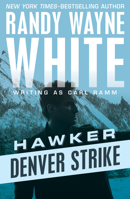 Denver Strike, Randy Wayne White