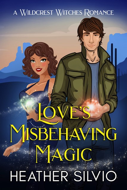 Love’s Misbehaving Magic, Heather Silvio