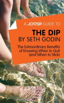A Joosr Guide to… The Dip by Seth Godin, Joosr