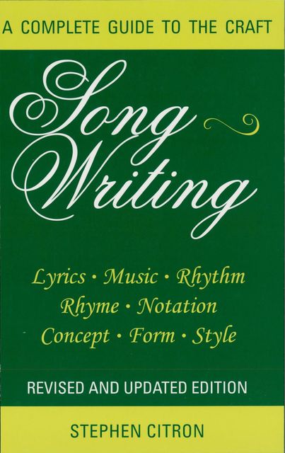 Songwriting, Stephen Citron