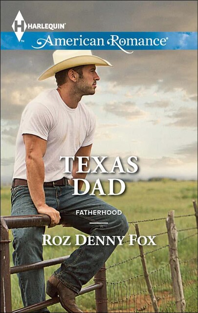 Texas Dad, Roz Denny Fox