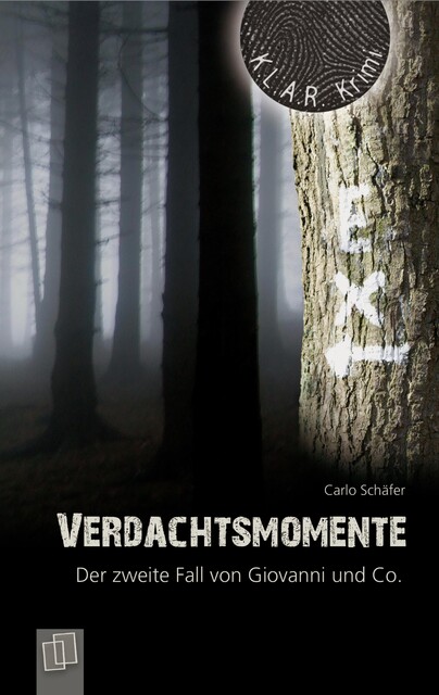 K.L.A.R. Krimi – Taschenbuch: Verdachtsmomente, Carlo Schäfer