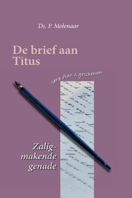 Zaligmakende genade, Ds.P. Molenaar