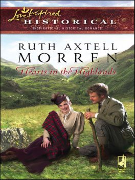 Hearts In The Highlands, Ruth Axtell Morren