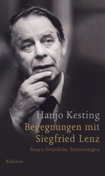Begegnungen mit Siegfried Lenz, Hanjo Kesting