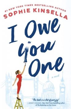 I Owe You One: A Novel, Sophie Kinsella