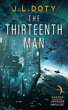 The Thirteenth Man, J.L. Doty