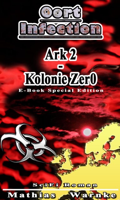 Oort-Infection - E-Book Special Edition, Mathias Warnke