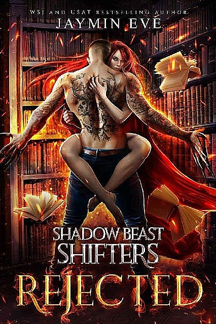 Rejected (Shadow Beast Shifters Book 1), Jaymin Eve