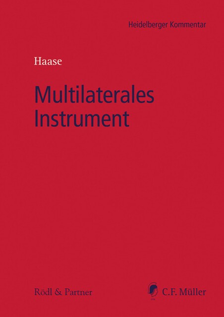 Multilaterales Instrument, Florian Haase, Florian Kaiser, Isabel Bauernschmitt, Tanja M.I. Tax Creed, Achim Kestler, Anna Luce, Bernd Frenzel, Christian Hackethal, Dagmar Möller-Gosoge, Frank Dißmann, Kai-Uwe Bandtel, Malte Geils, Melanie Köstler, Philip Nürnberg, Susanne Kölbl