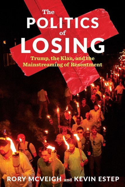 The Politics of Losing, Kevin Estep, Rory McVeigh