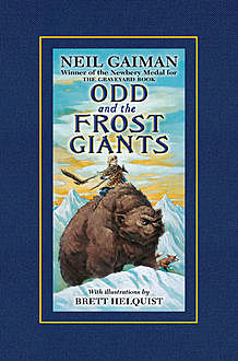 Odd and the Frost Giants, Neil Gaiman
