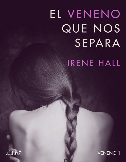 El veneno que nos separa, Irene Hall