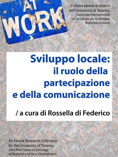 SVILUPPO LOCALE: il ruolo della partecipazione e della comunicazione, Rossella Di Federico