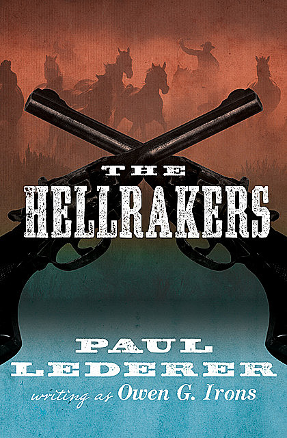 The Hellrakers, Paul Lederer