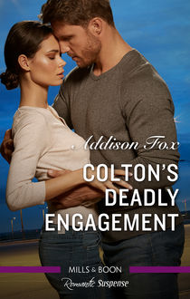 Colton's Deadly Engagement, Addison Fox