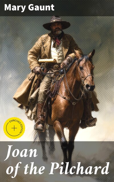 Joan of the Pilchard, Mary Gaunt