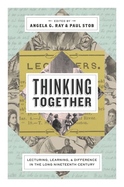 Thinking Together, Paul Stob, Angela G. Ray