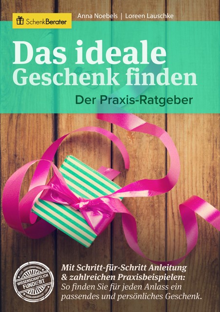 Das ideale Geschenk finden, Anna Noebels, Loreen Lauschke