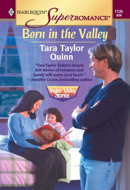 Born in the Valley, Tara Taylor Quinn