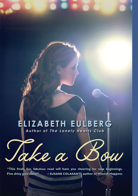 Take a Bow, Elizabeth Eulberg