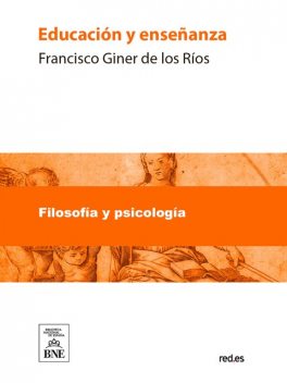 Educación y enseñanza, FRANCISCO GINER DE LOS RIOS