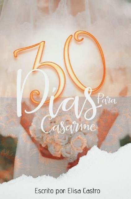 30 días para casarme, Elisa Castro