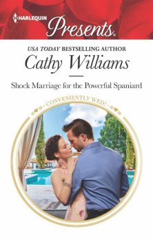 Shock Marriage For The Powerful Spaniard, Cathy Williams