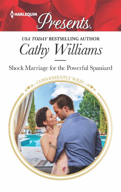 Shock Marriage For The Powerful Spaniard, Cathy Williams