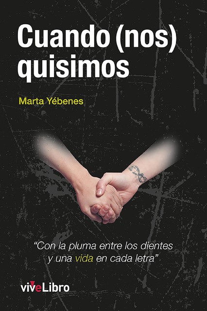 Cuando (nos) quisimos, Marta Yébenes