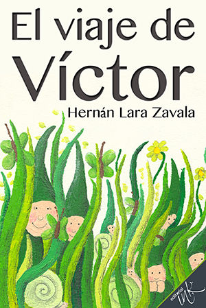 El viaje de Víctor, Hernán Lara Zavala