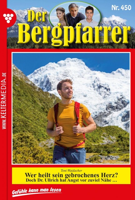 Der Bergpfarrer 450 – Heimatroman, Toni Waidacher