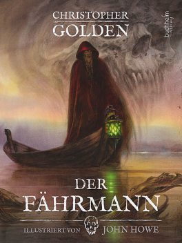 Der Fährmann – illustriert, Christopher Golden