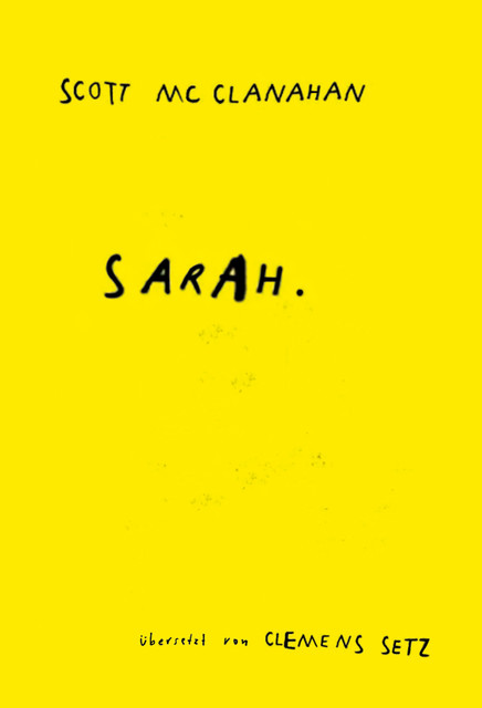 Sarah, Scott McClanahan