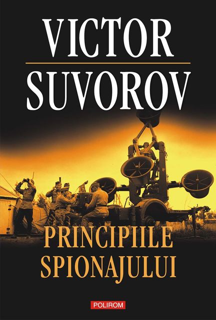 Principiile spionajului, Suvorov Victor