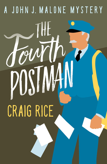The Fourth Postman, Craig Rice