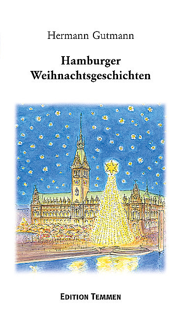 Hamburger Weihnachtsgeschichten, Hermann Gutmann