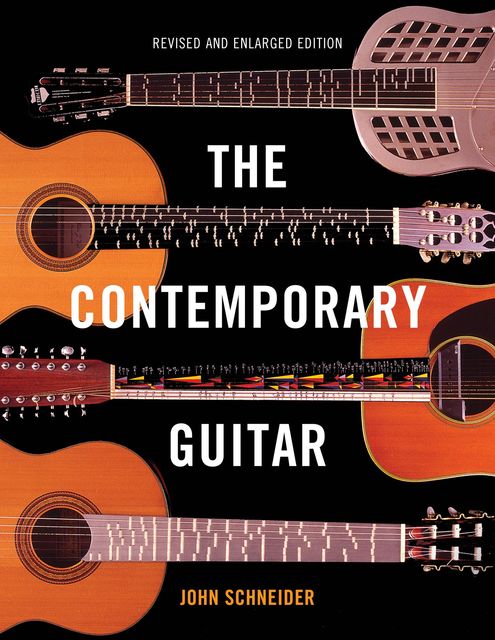 The Contemporary Guitar, John Schneider