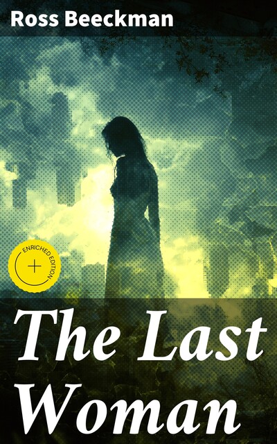 The Last Woman, Ross Beeckman