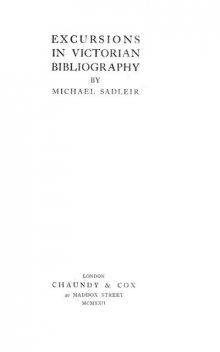 Excursions in Victorian Bibliography, Michael Sadleir