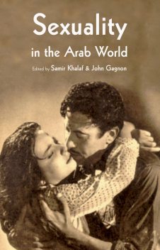 Sexuality in the Arab World, Samir Khalaf, John Gagnon