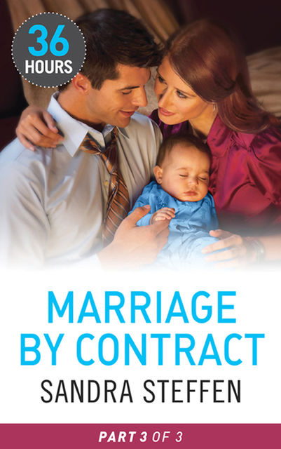 Marriage by Contract Part 3, Sandra Steffen