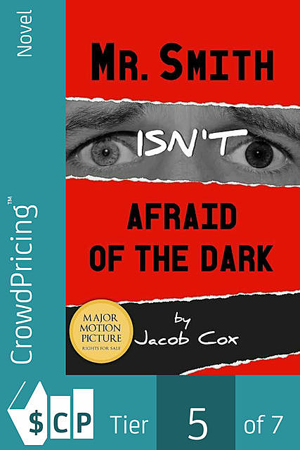 Mr. Smith Isn't Afraid of the Dark, Jacob Cox