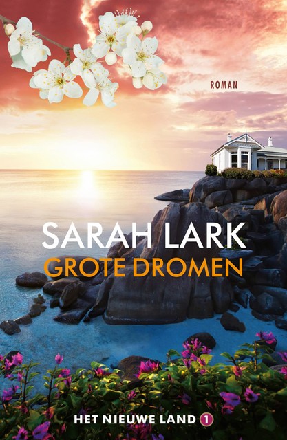 Grote dromen, Sarah Lark